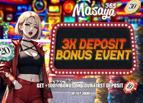 100% BONUS ON THE FIRST DEPOSIT! CLAIM UP TO 3K EXTRA MASAYA365 SLOTS